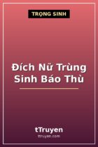 Đích Nữ Trùng Sinh Báo Thù