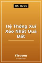 Hệ Thống Xui Xẻo Nhất Quả Đất