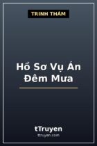 Hồ Sơ Vụ Án Đêm Mưa