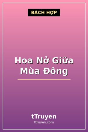 Hoa Nở Giữa Mùa Đông