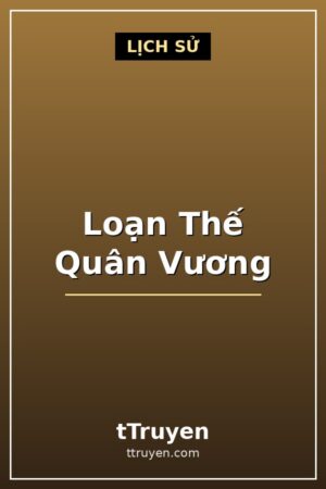 Loạn Thế Quân Vương