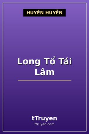 Long Tổ Tái Lâm