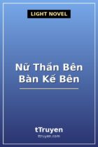 Nữ Thần Bên Bàn Kế Bên