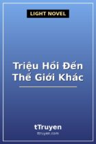 Triệu Hồi Đến Thế Giới Khác