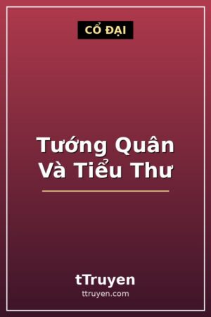 Tướng Quân Và Tiểu Thư